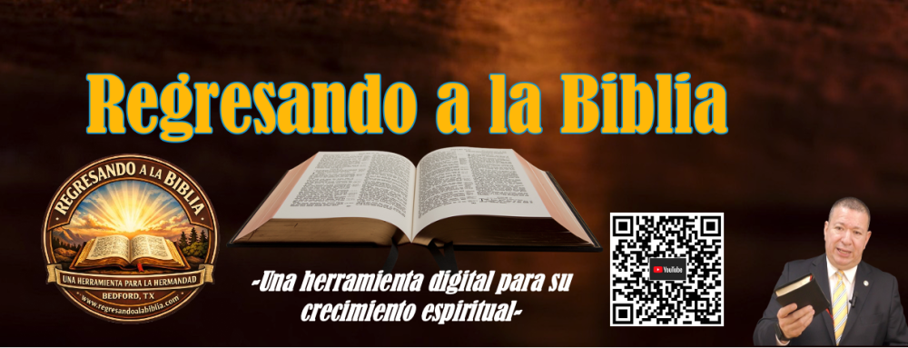 Back To The Bible / Regresando A La Biblia
